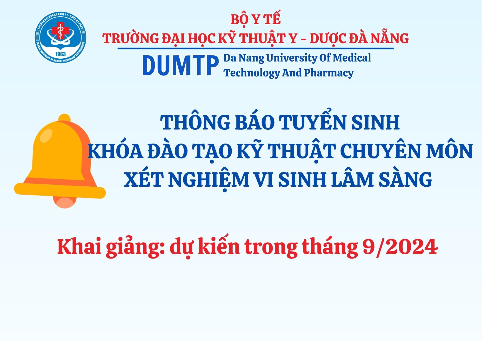 Trường Đại học Kỹ thuật Y - Dược Đà Nẵng thông báo tuyển sinh khóa đào tạo kỹ thuật chuyên môn Xét nghiệm vi sinh lâm sàng